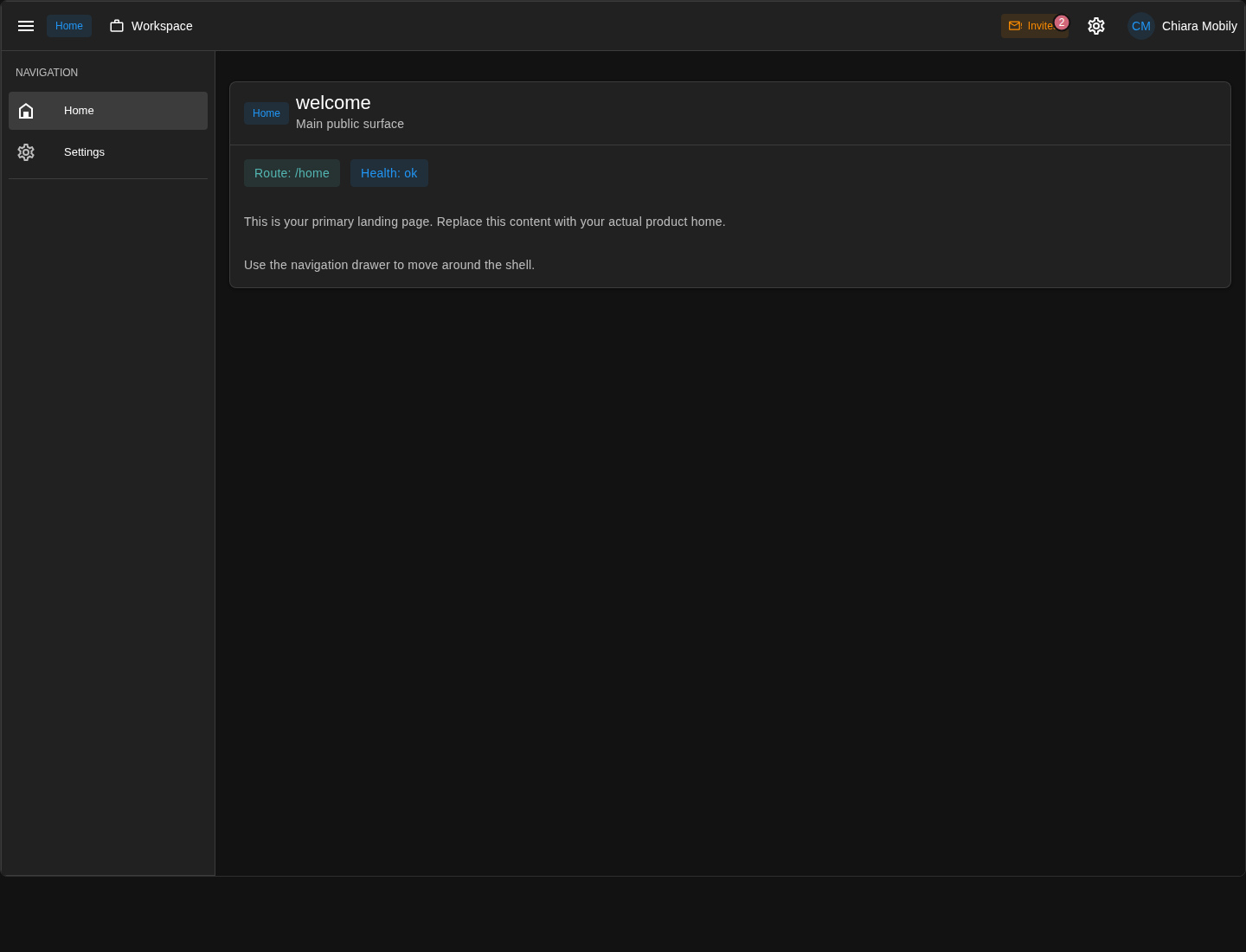 Example app home surface after the multi-homing chapter, showing the workspace selector and invites cue in the shell